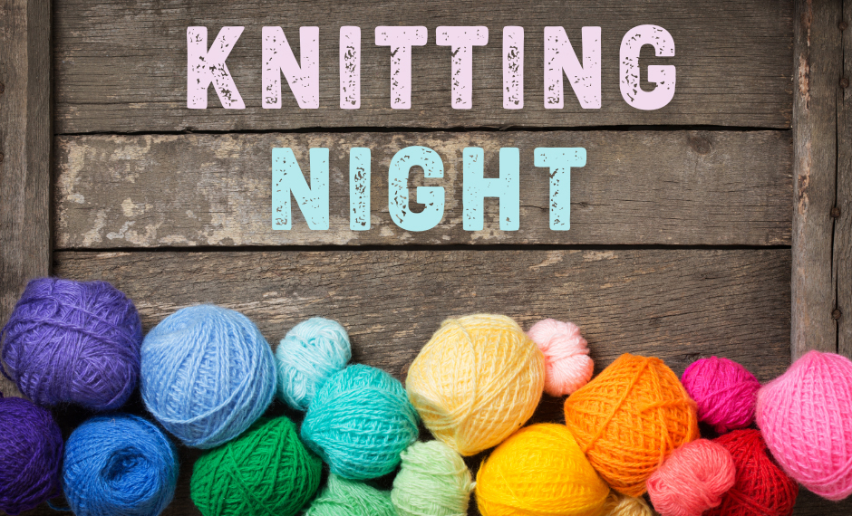 Knitting Night